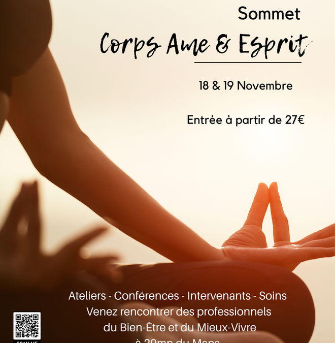 Sommet Corps Ame et Esprit les 18 et 19 Novembre 2023